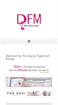 Mobile Screenshot of dailyfashionmuse.com